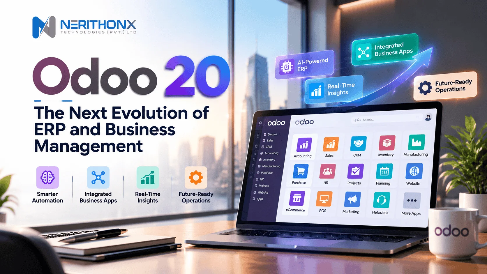Odoo 20 ERP platform with smarter automation, integrated business applications, AI-driven capabilities, and modern business management solutions by NerithonX Technologies